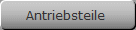 Antriebsteile 
